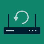 Guide: When and how to reset your router